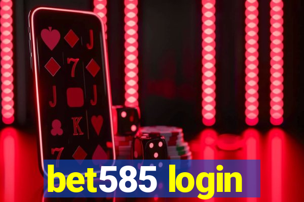 bet585 login